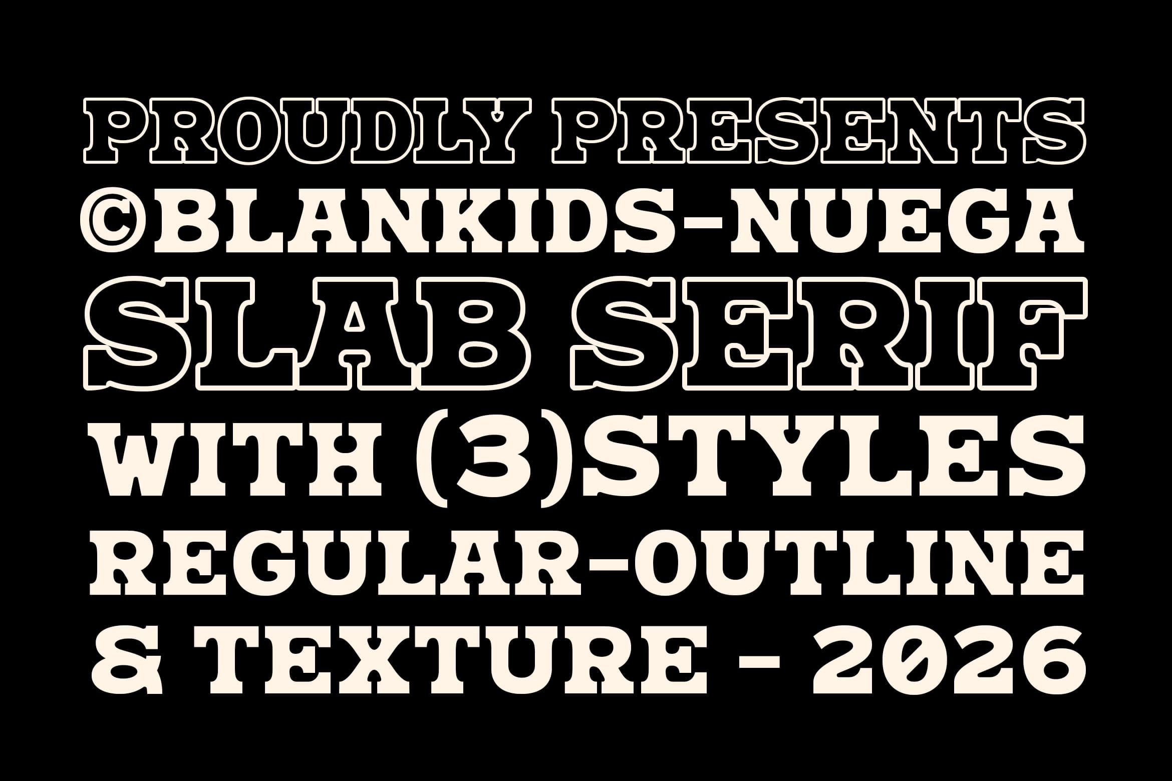 Slab serif font with outline strokes in regular, bold, plus textured variations