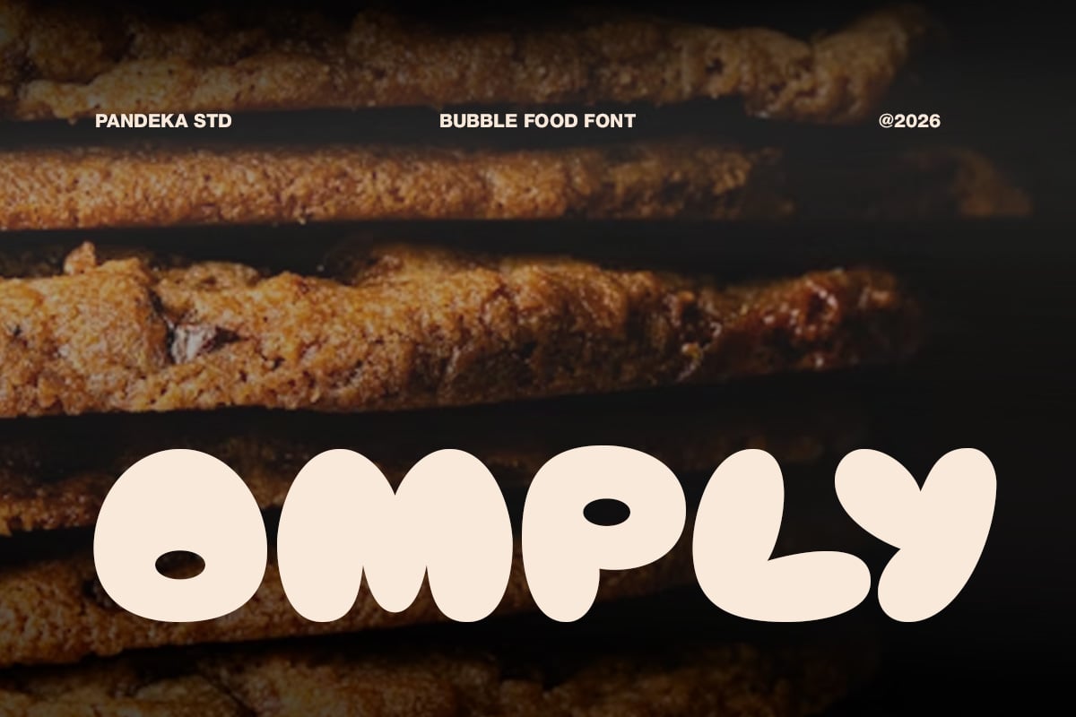 Bubble Food Font displayed over stacked cookies with warm bakery vibes, 2026