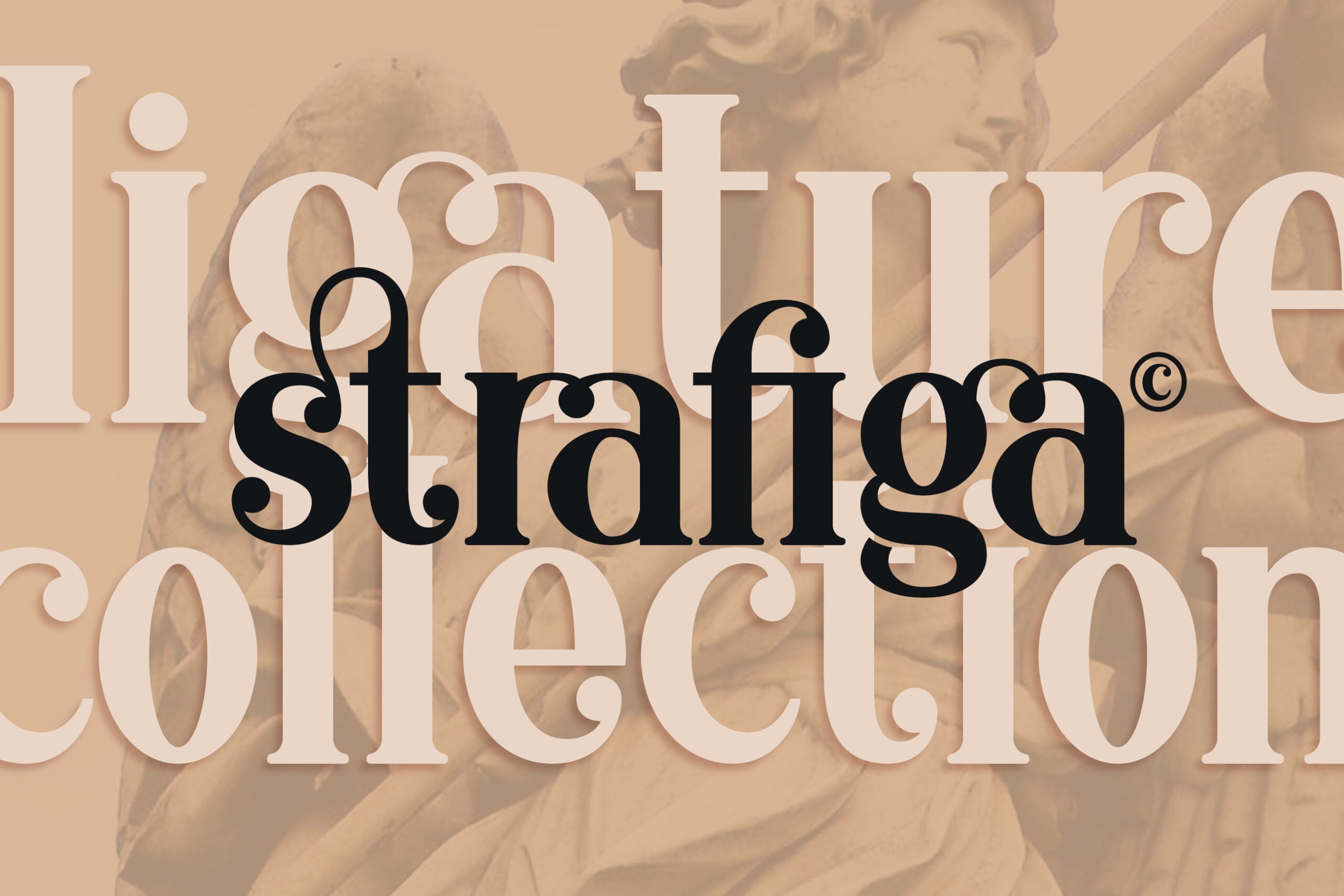 Strafiga serif font with classical sculpture backdrop in cream tones