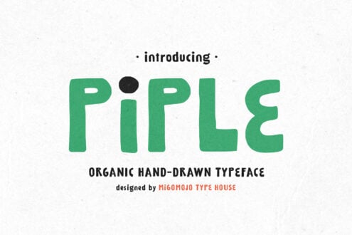 Pipe font display showing chunky green letters with organic hand-drawn shapes on textured background
