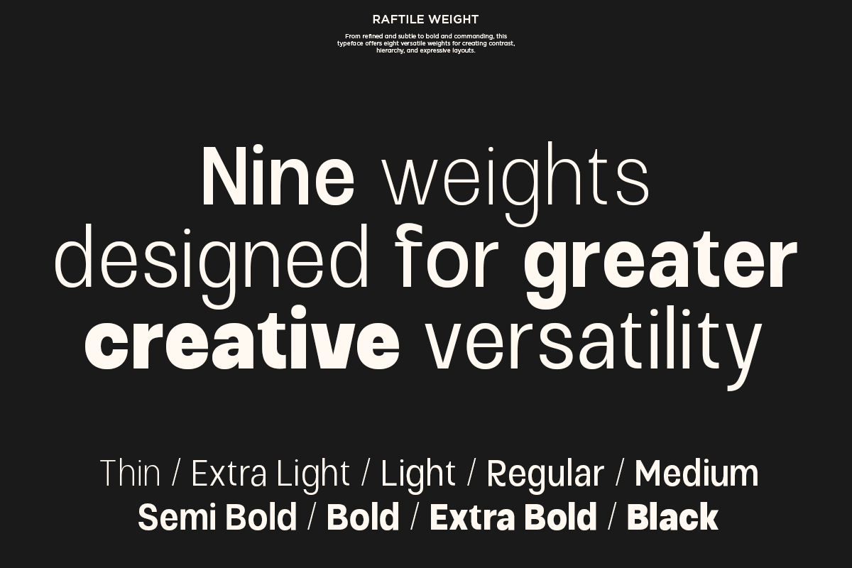 Raftile Weight typeface showing nine weights from thin to black on dark background
