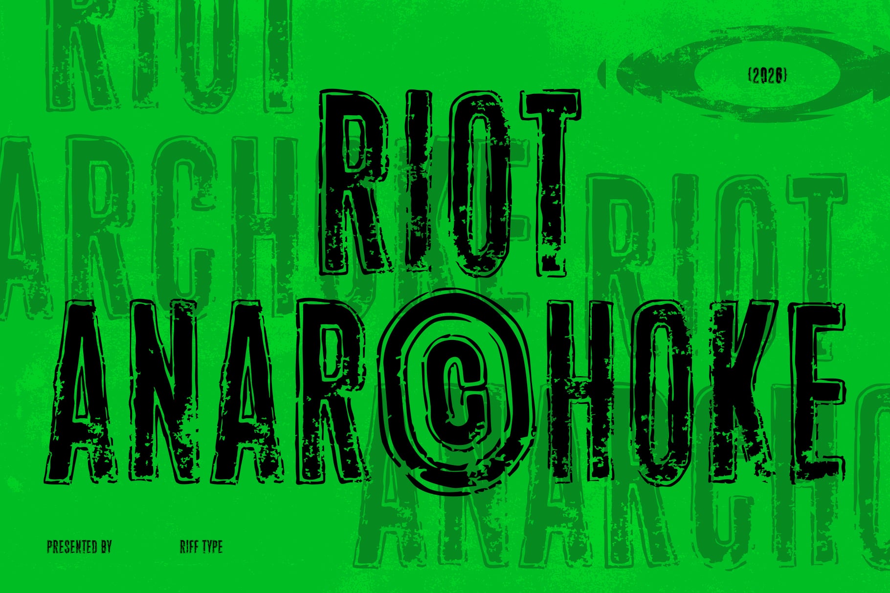 Neon green poster with distressed black letters spelling "RIOT ANARCHOIKE" layered over faded text