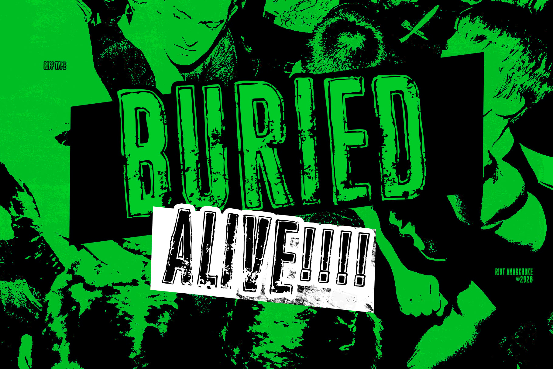 Riot Anarchy neon green poster with distressed typography over grungy imagery
