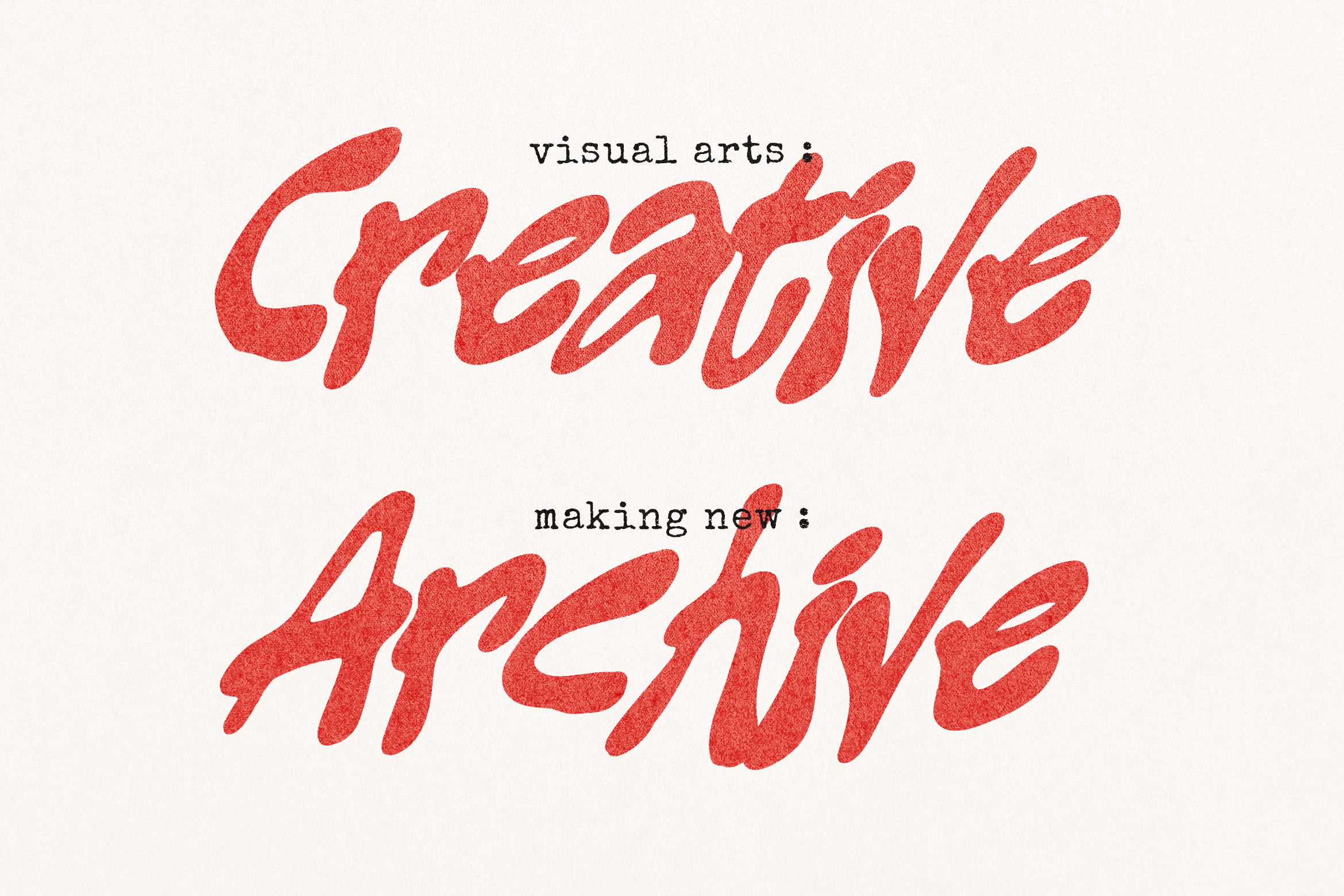 Bold red italic lettering with "visual arts: creative" over "making new: archive" on cream background