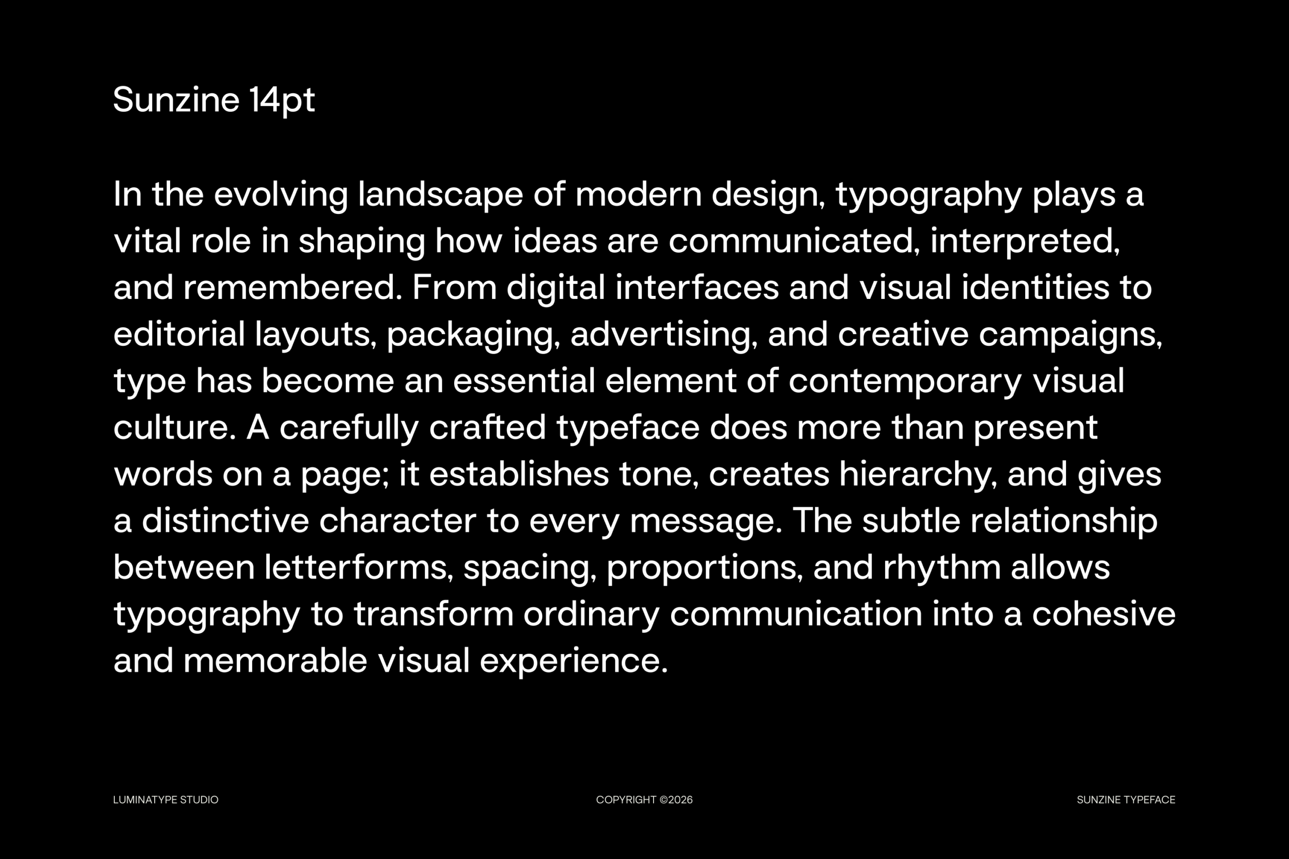 Sunzine 14pt typeface displayed in white text on black background with design philosophy copy