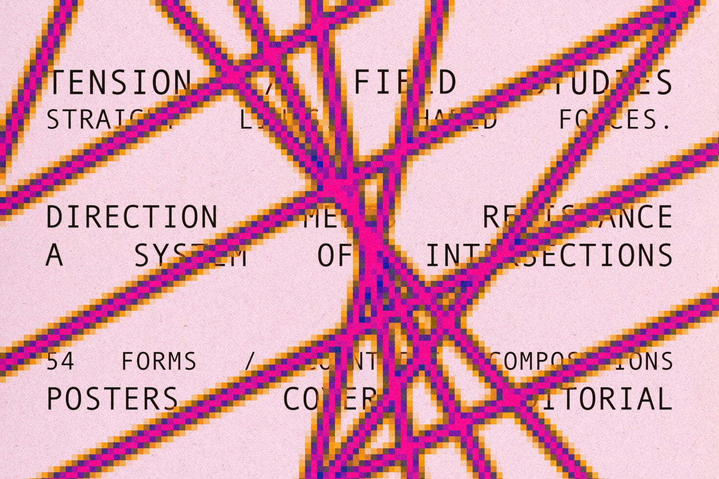 Pixelated magenta, yellow, blue lines crossing on pink background with scattered typography about design systems, forms, posters