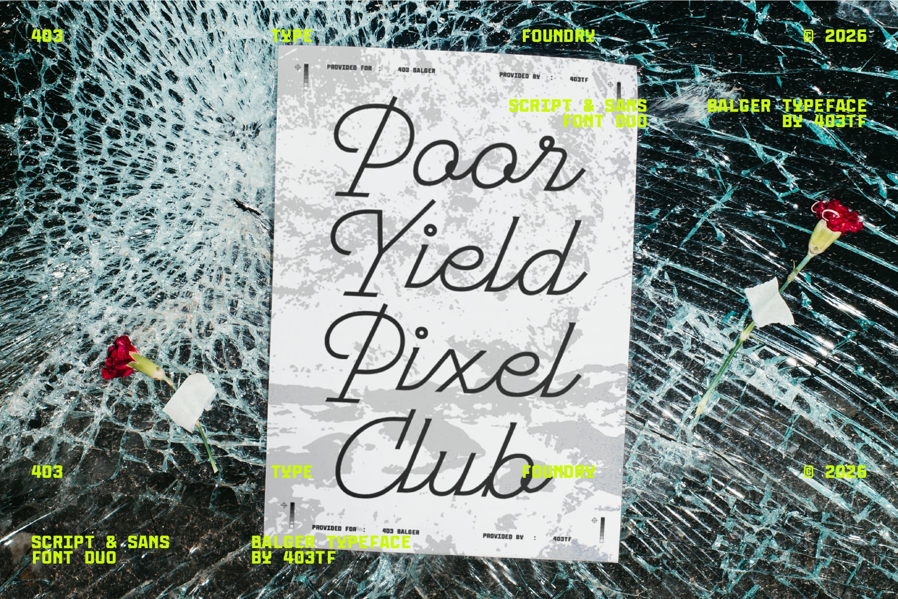 Balger typeface specimen with Poor Yield Pixel Club text on distressed paper with red flowers