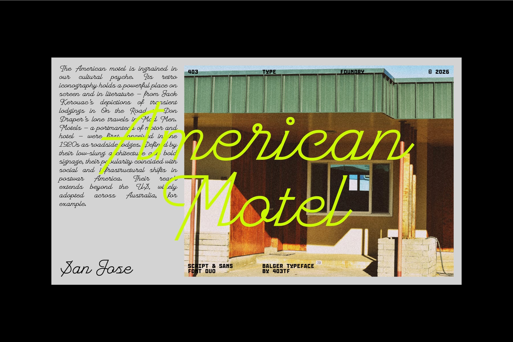 Vintage motel photograph with neon yellow serif text overlay, retro essay typography, San Jose location