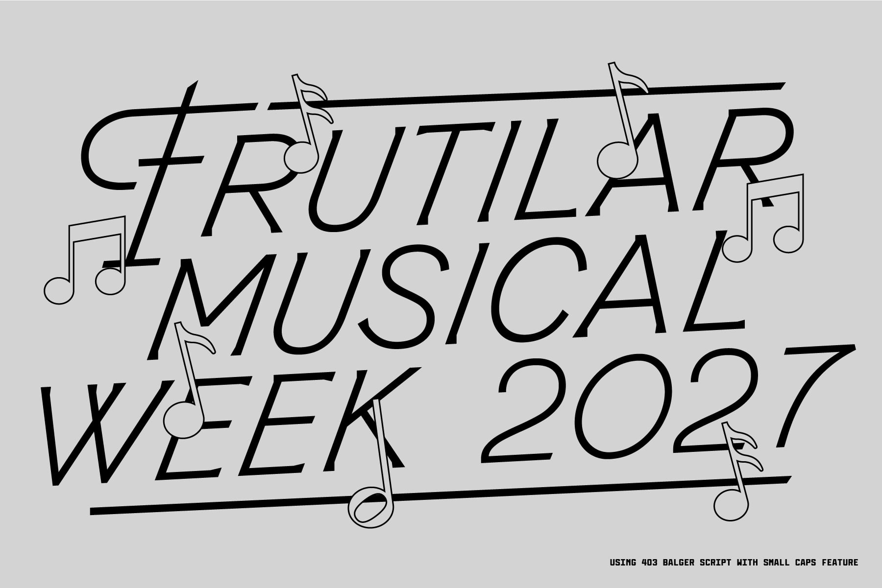 Strutular Musical Week 2027 poster with outlined italic lettering decorated with musical note illustrations