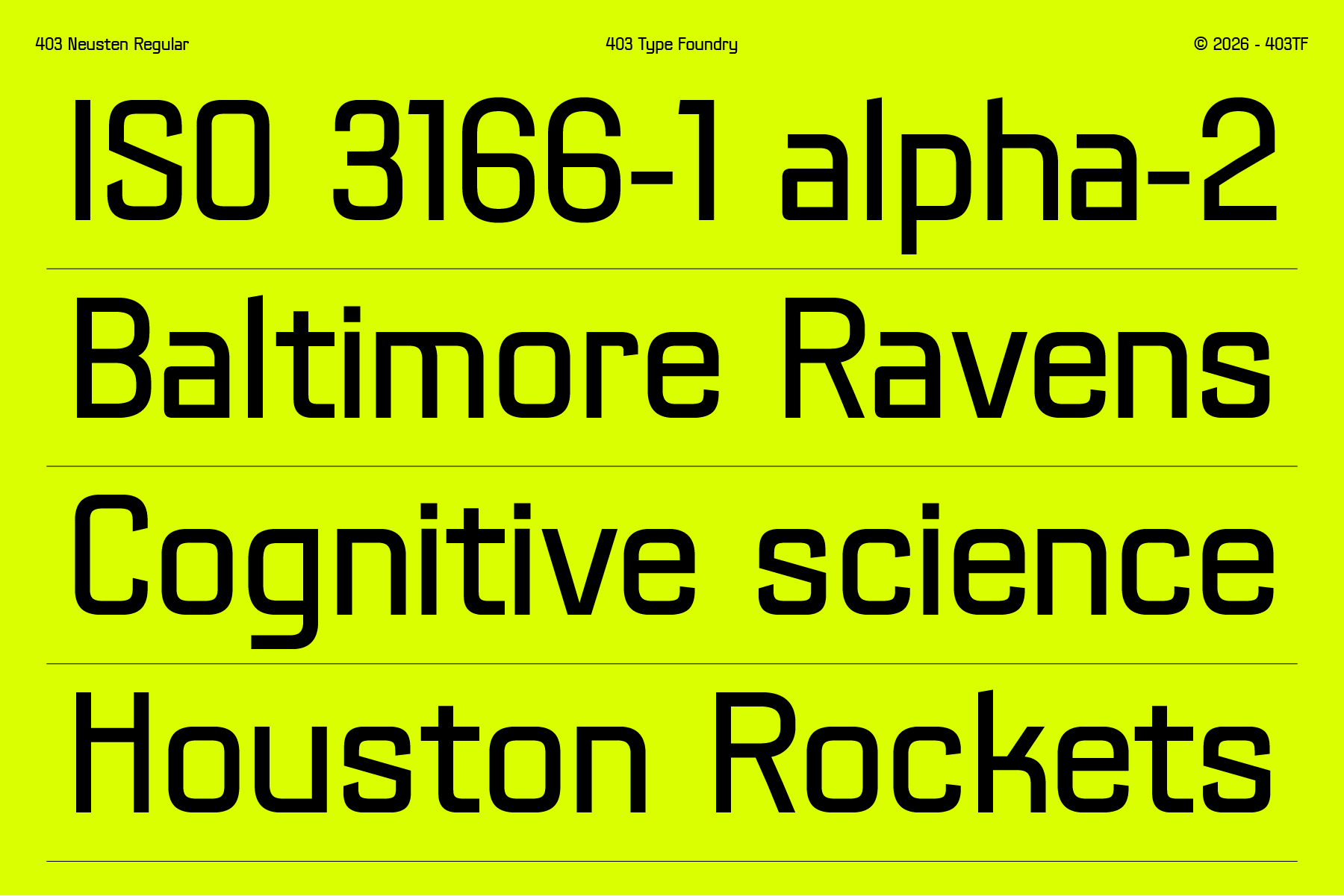 Bold sans serif font specimen showing 403 Type Foundry typeface in neon yellow with sample text
