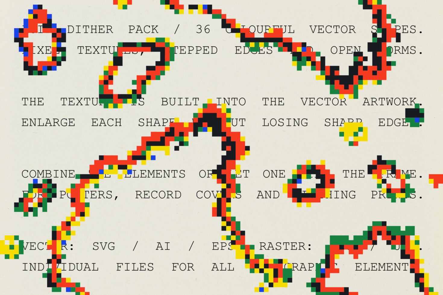 Colorful pixelated vector shapes with rough edges scattered across cream background with typewriter text