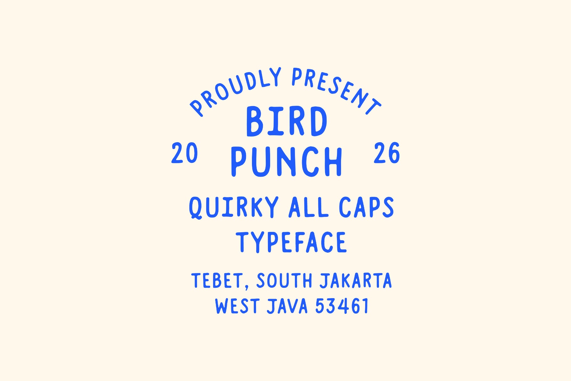 Bird Punch 2026 quirky all caps typeface in bright blue on cream