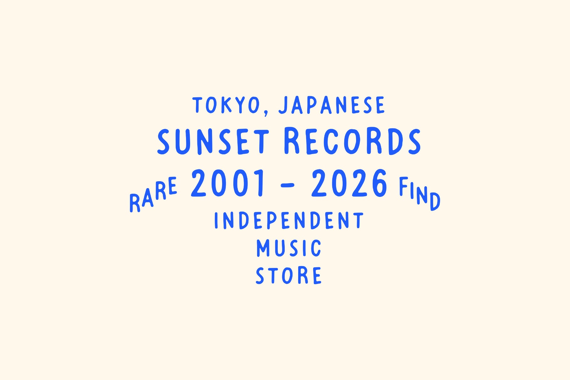 Bright blue text on cream background reading Tokyo Japanese Sunset Records rare 2001-2026 find independent music store