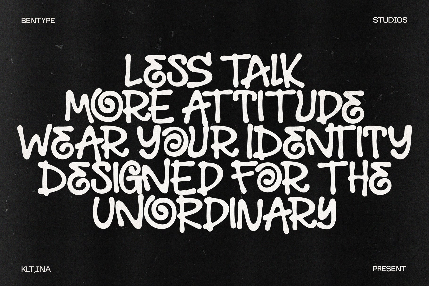 Bentype Studios Klina font with motivational text on dark textured background