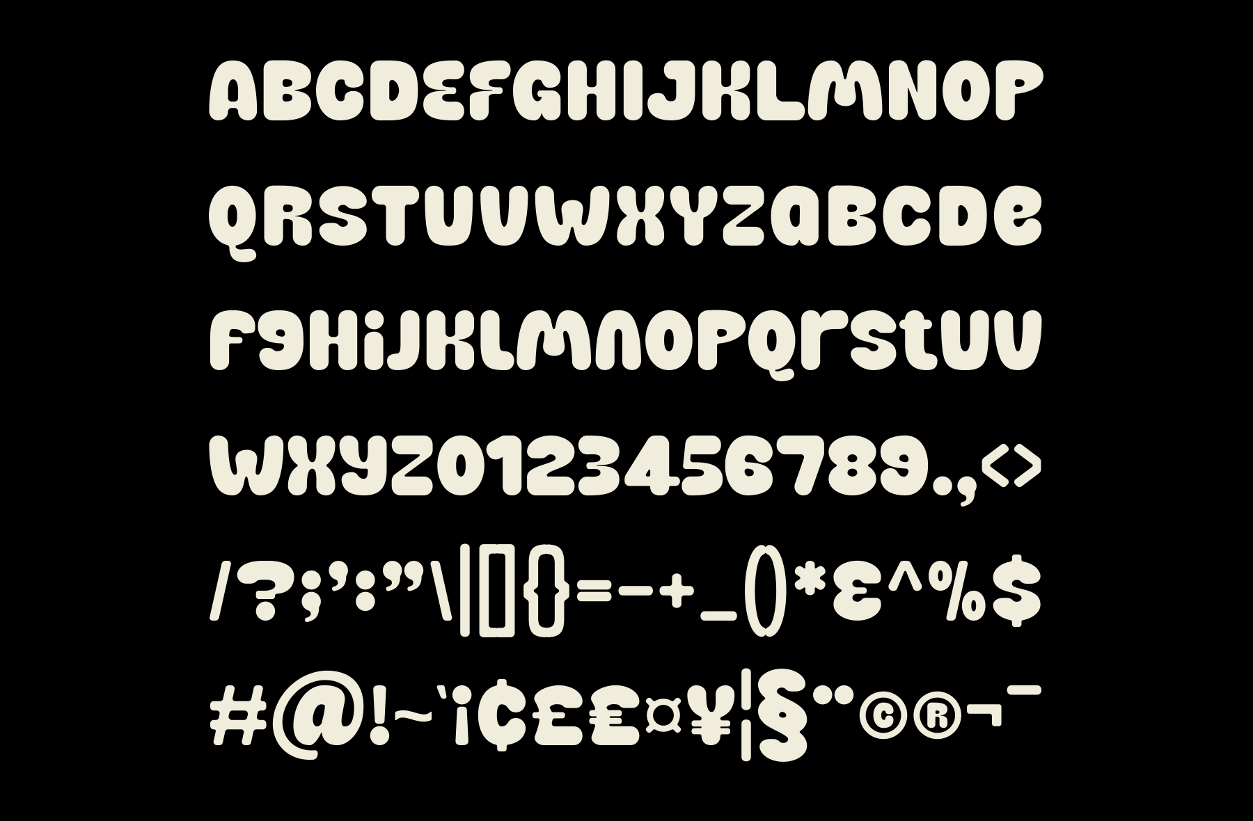 Chunky rounded sans serif with full character set on black background