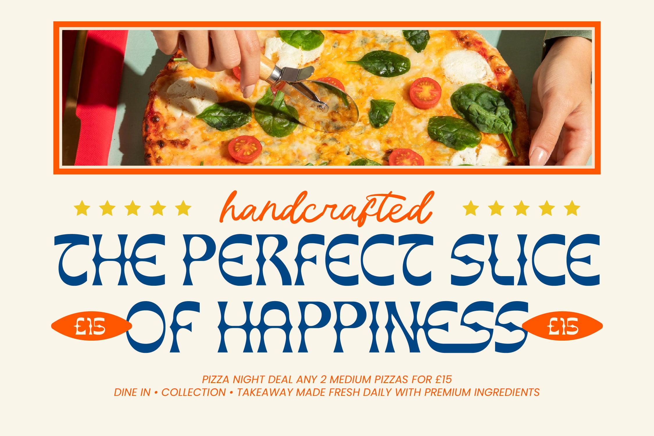Pizza promo poster with hands slicing margherita, bold blue typography, star ratings, 15 pound deal copy