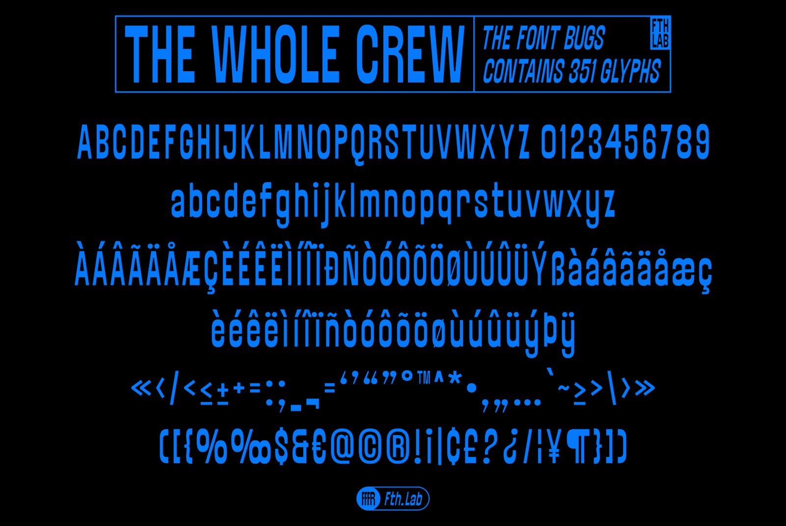 Bright blue typeface specimen on black showing The Whole Crew font with 851 glyphs, accents, symbols