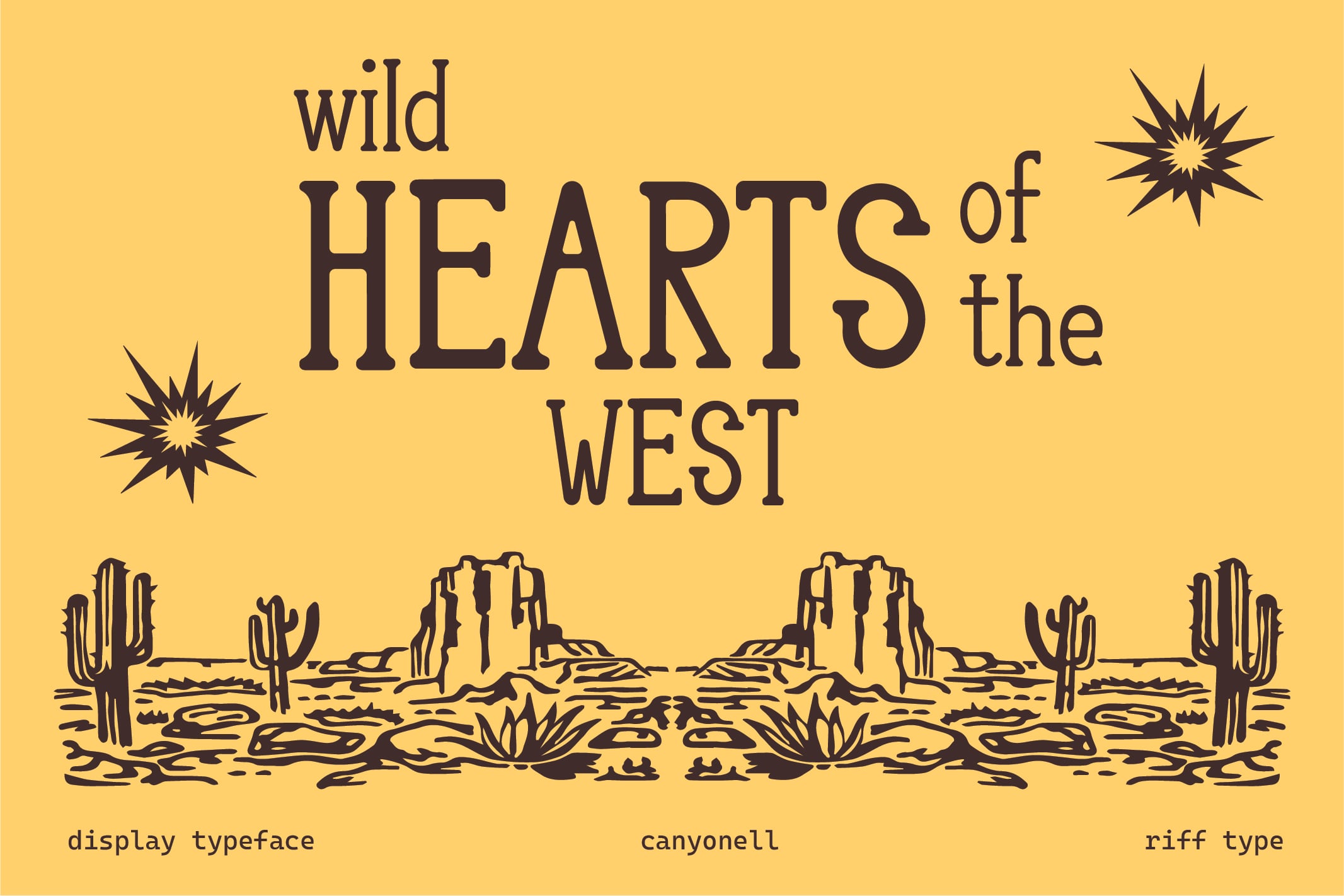 Bold western font with desert landscape, cacti, rock formations, bursts on sunny yellow background