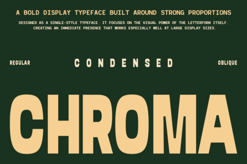 Chroma display typeface in cream with regular plus oblique styles on deep green background