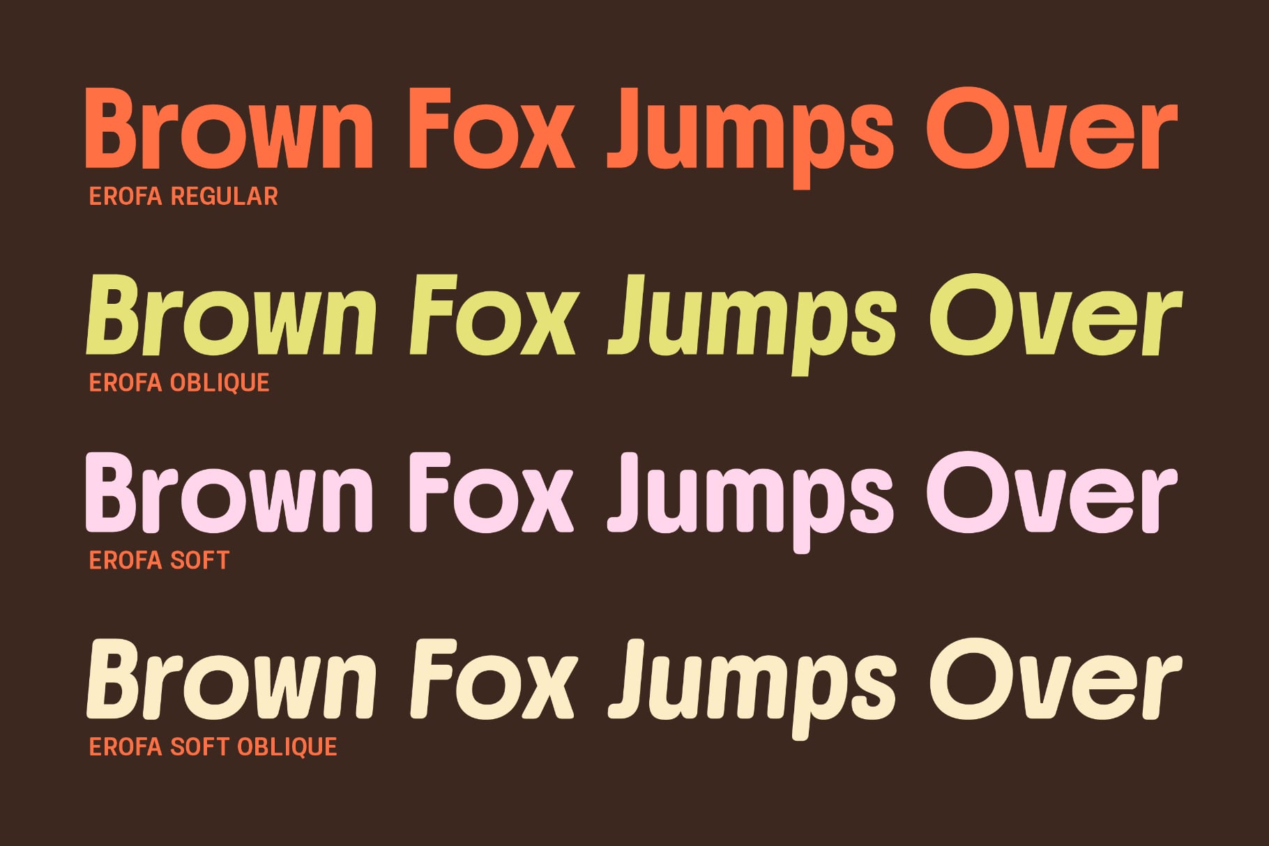 Erofa font family in four styles: regular, oblique, soft, soft oblique on brown