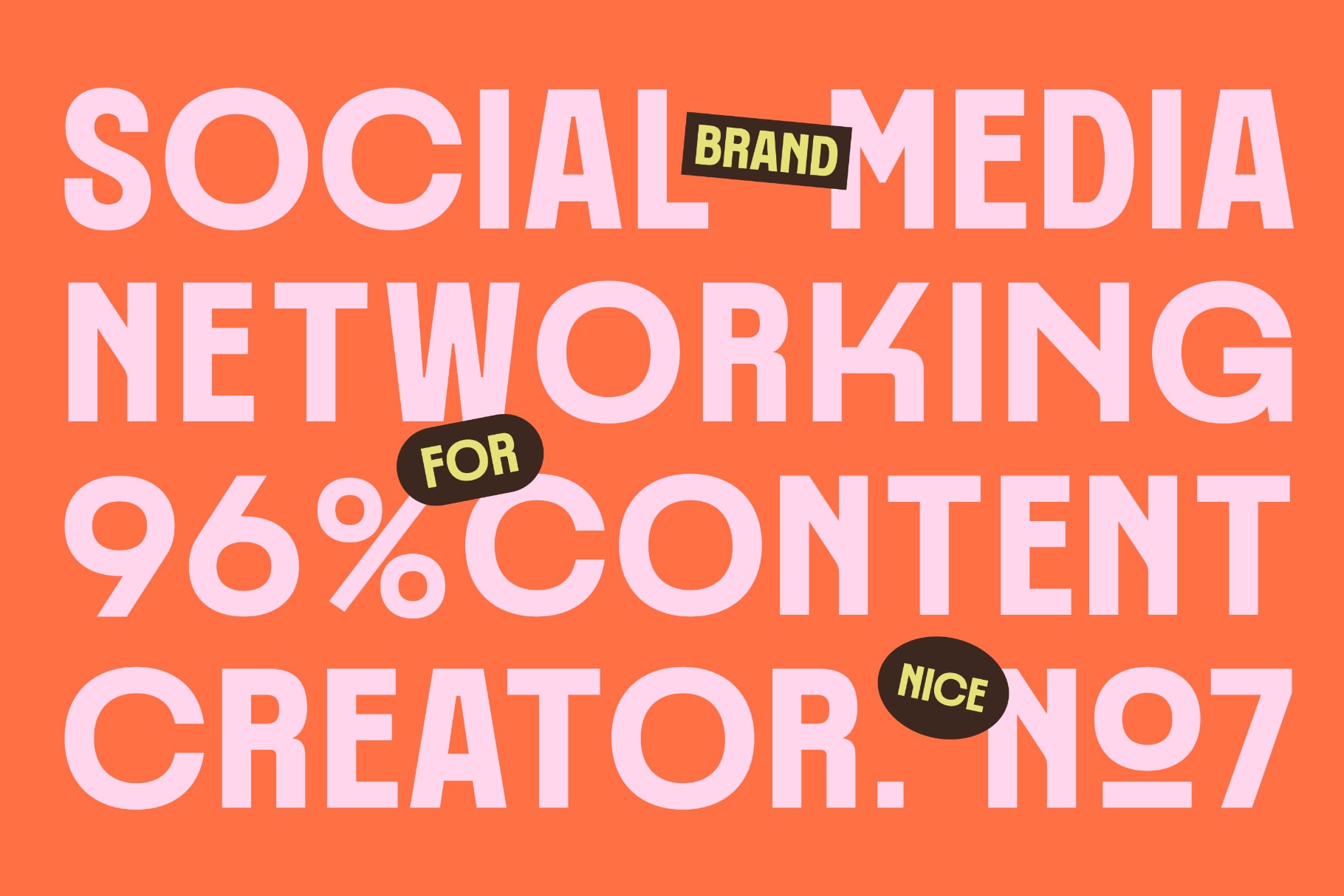 Bold typography mockup with bright orange background, pink text reading social media networking for 96% content creator. no7