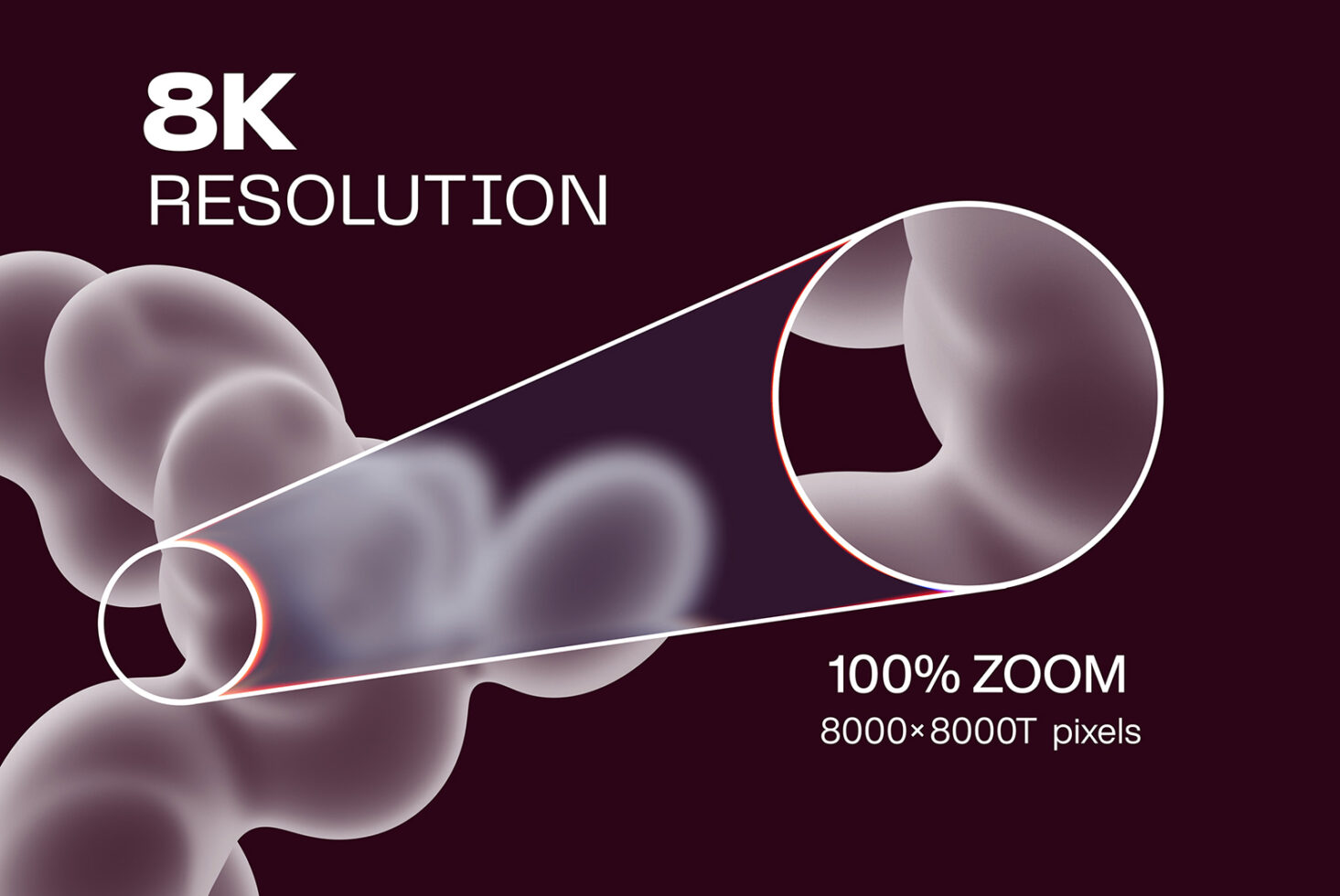 8K resolution mockup showing glossy spheres with zoom magnification circles on deep burgundy background