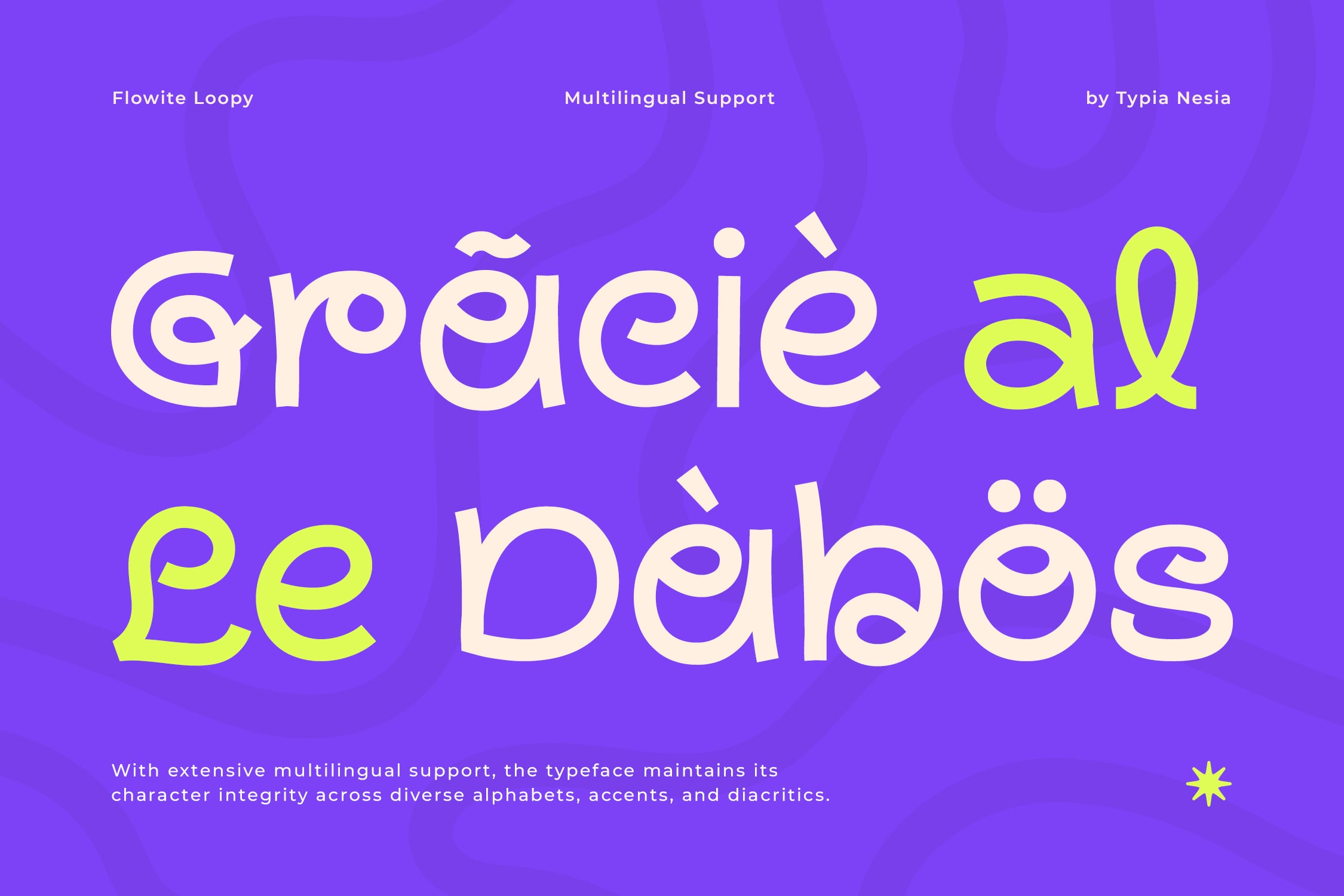 Flowite Loopy font displaying multilingual text in cream with neon yellow accents on vibrant purple background