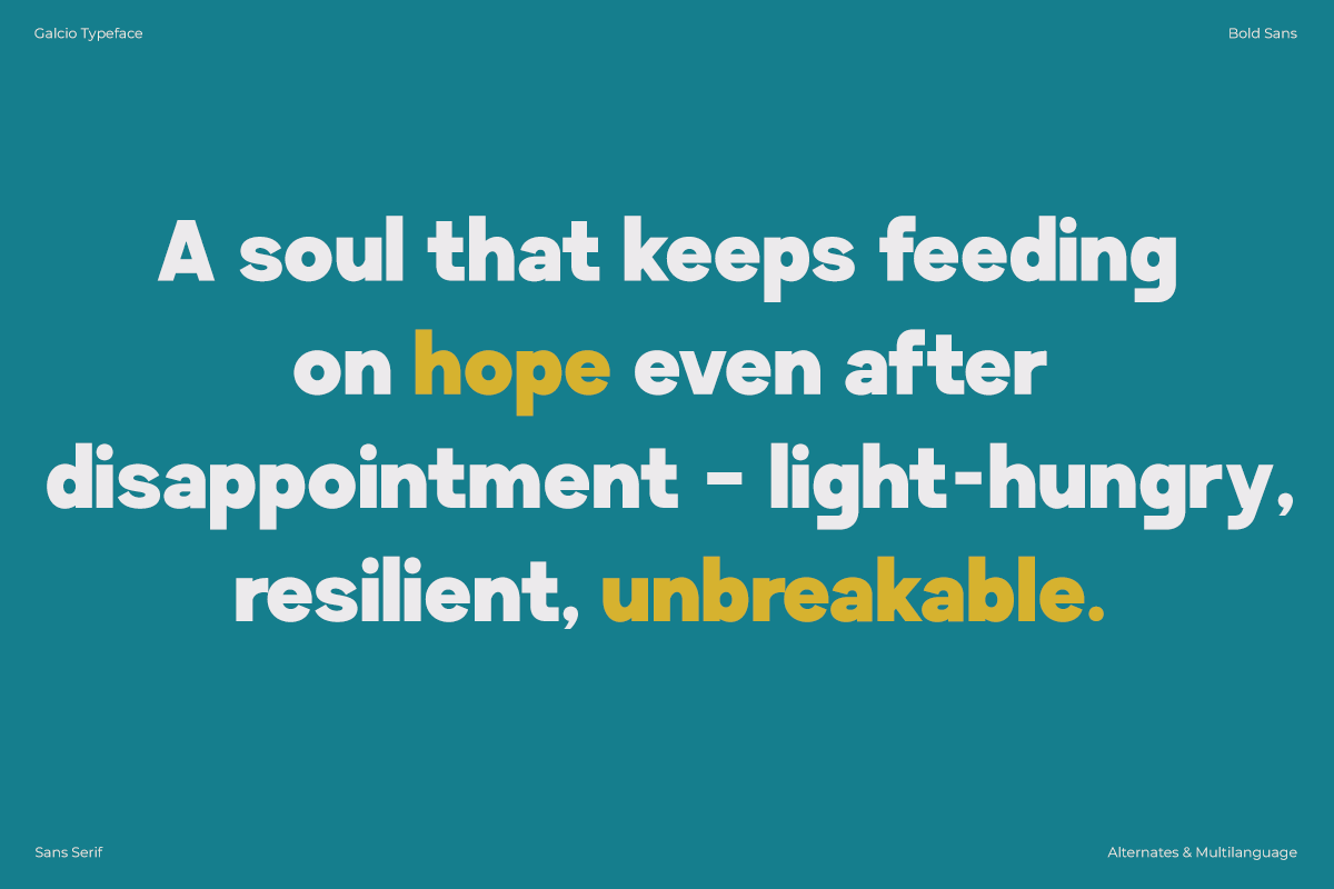 Galcio typeface paired with Bold Sans displaying inspirational quote on teal background