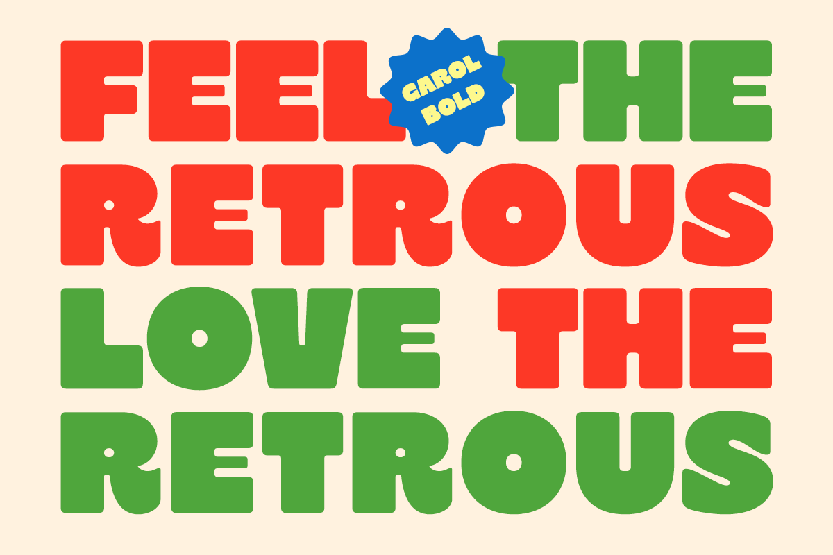 Bold retro display font in red, green with Carol Bold badge on cream background