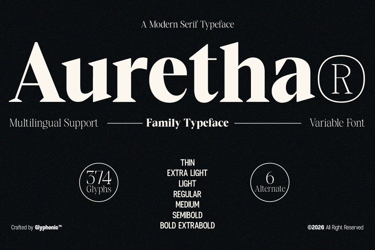 Auretha serif font family with 574 glyphs, 6 alternates, multilingual support, variable weights on dark background