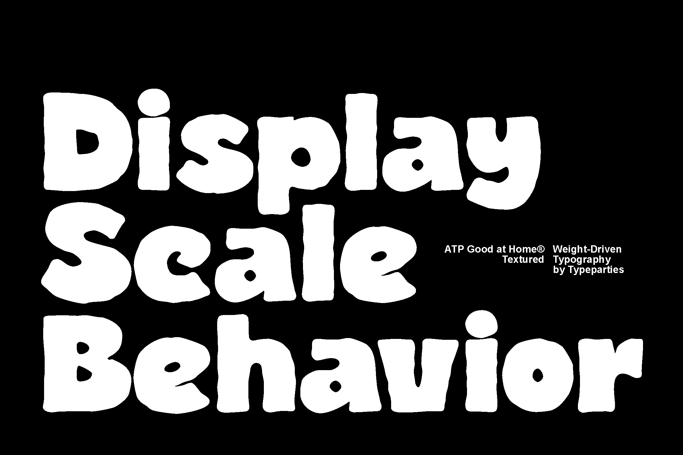 Display Scale Behavior font with textured weight-driven typography by Typeparties