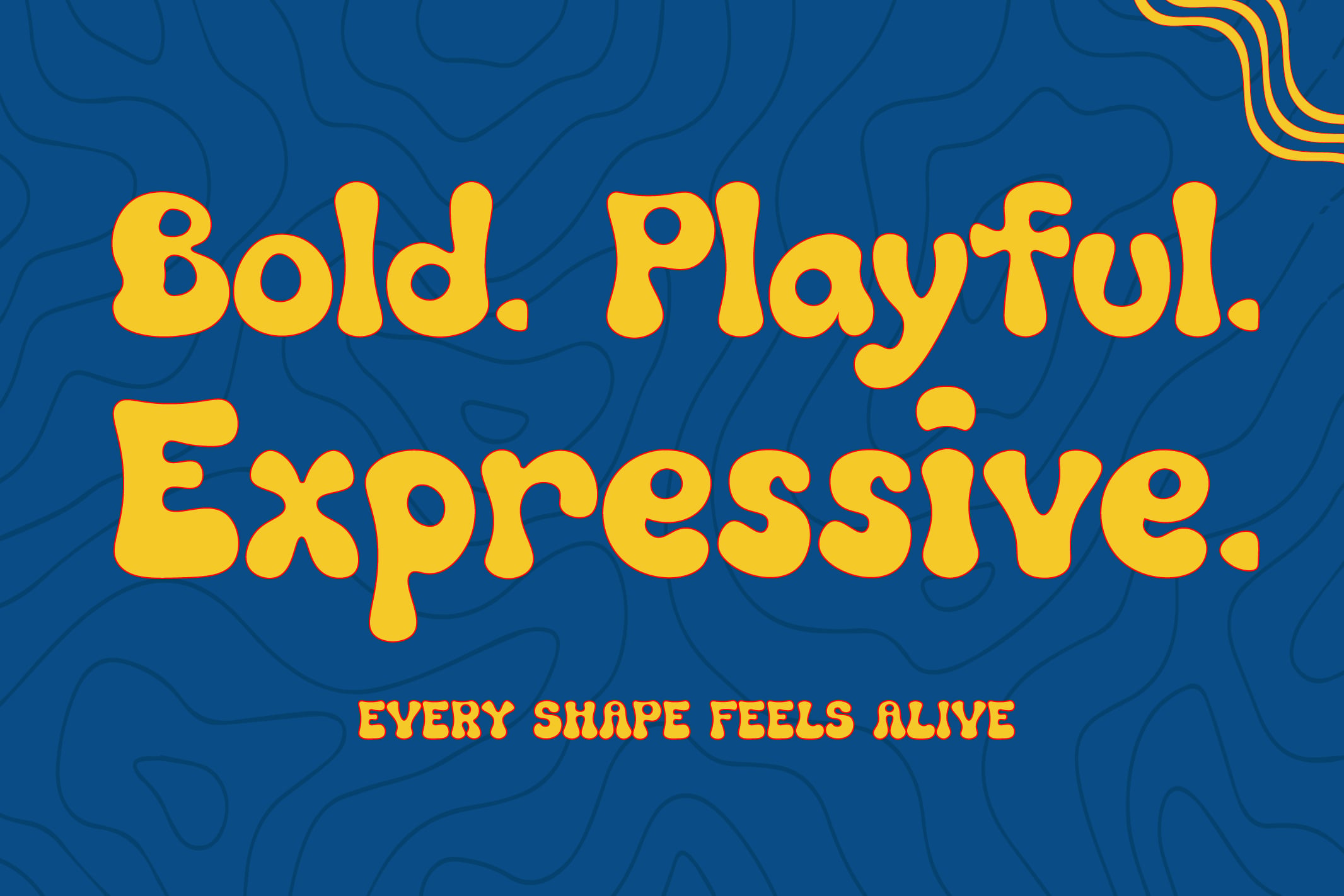Chunky yellow display font with organic wavy shapes on deep blue background, tagline reads every shape feels alive