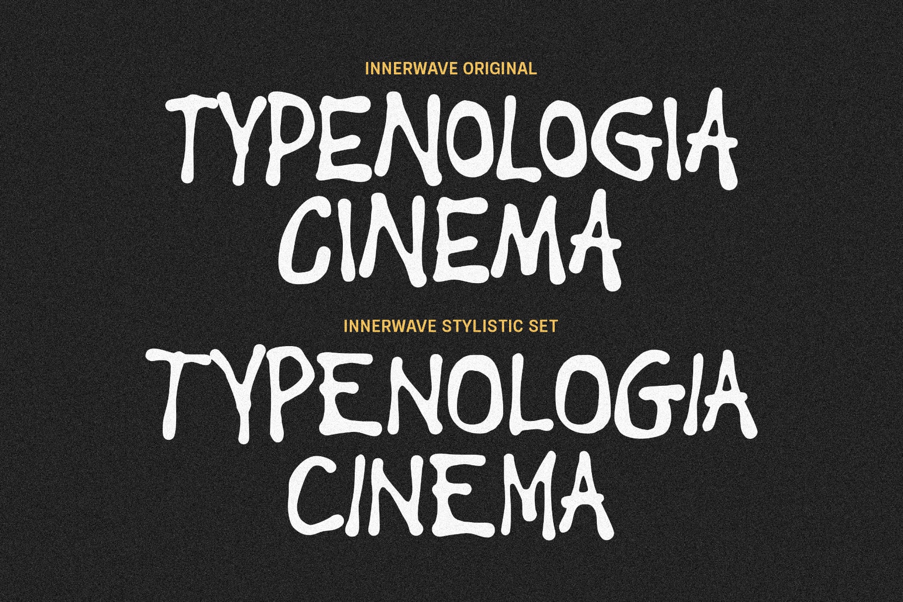 Typenologia Cinema font showing original rough version plus stylistic set on dark textured background