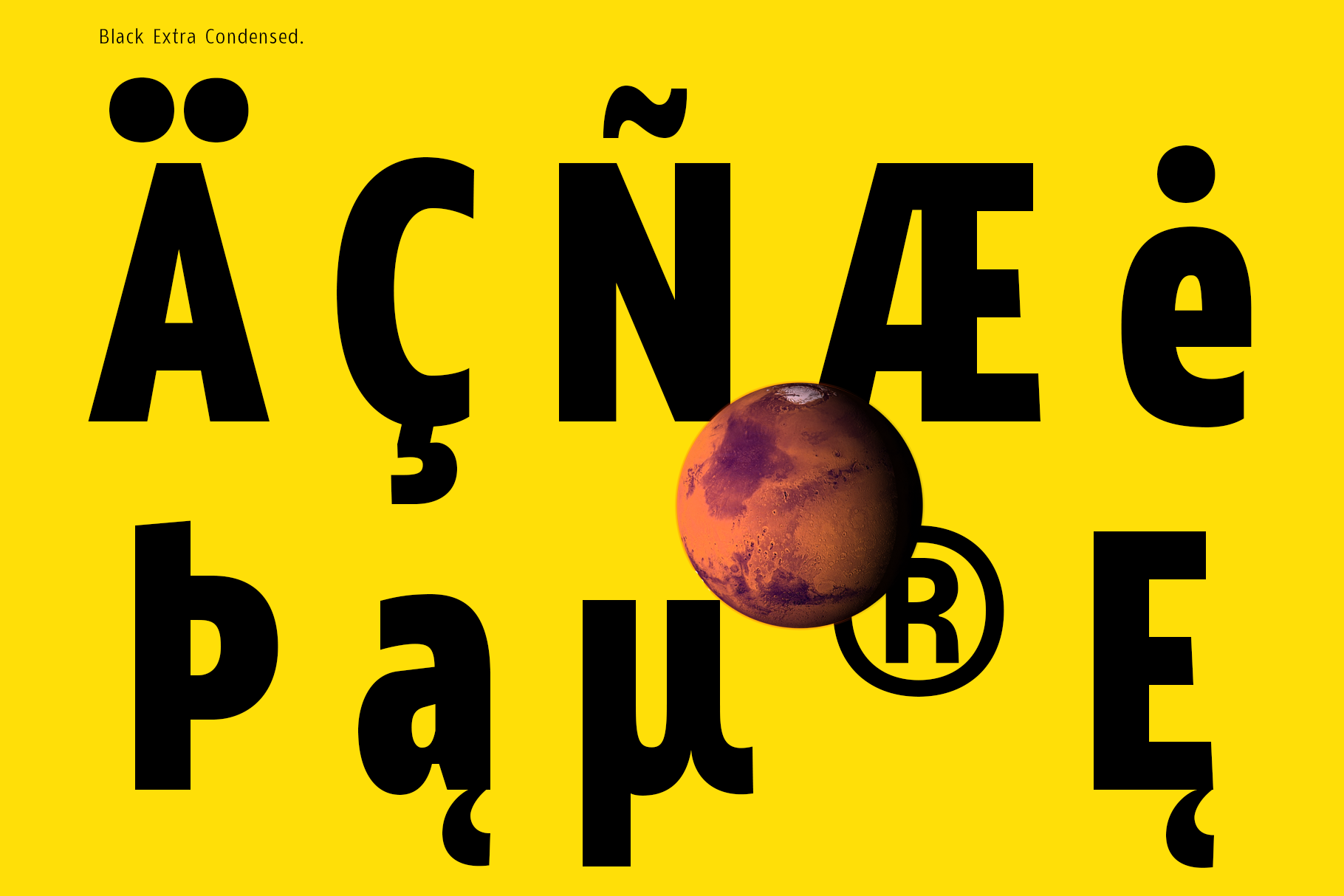 Black extra condensed font with Mars planet graphic on bright yellow background
