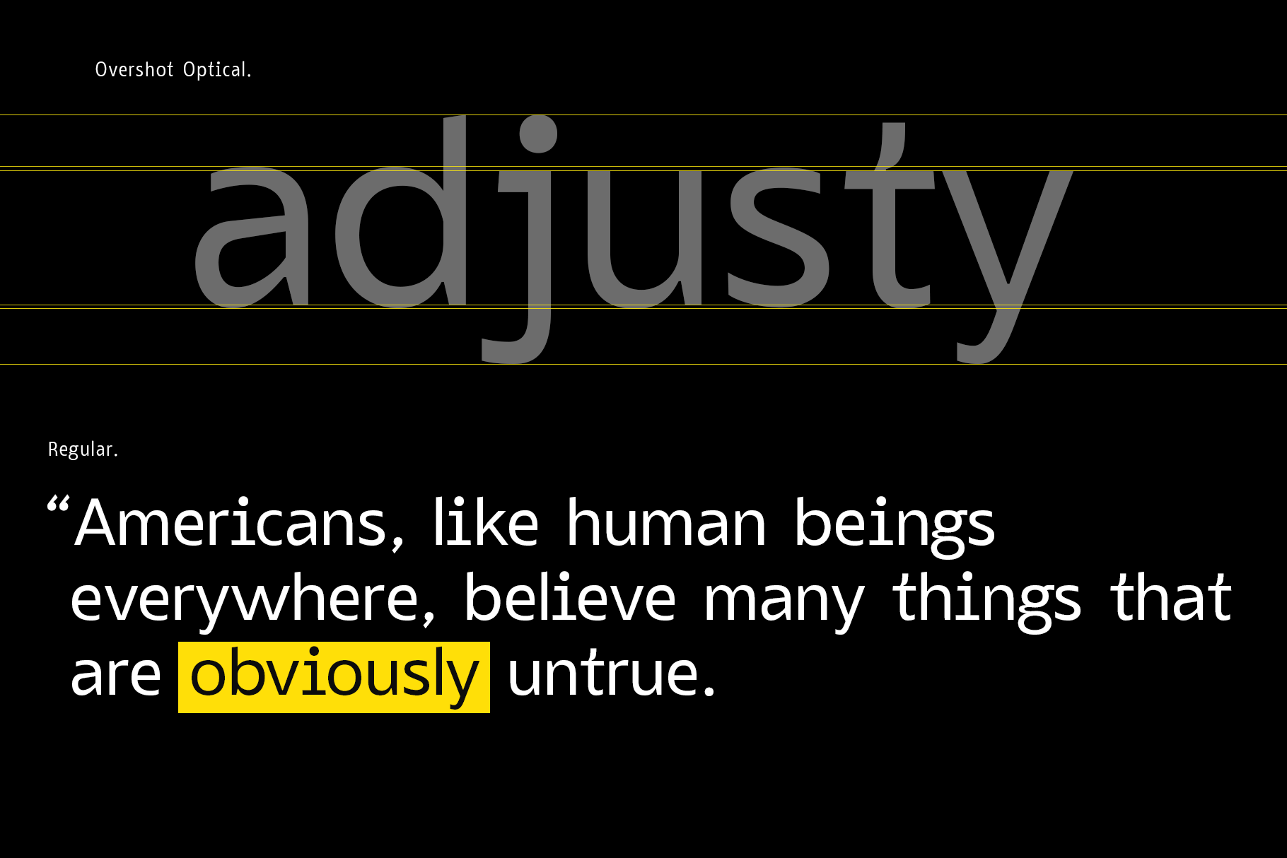 Overshot Optical font displayed with yellow highlight on word obviously in quote text
