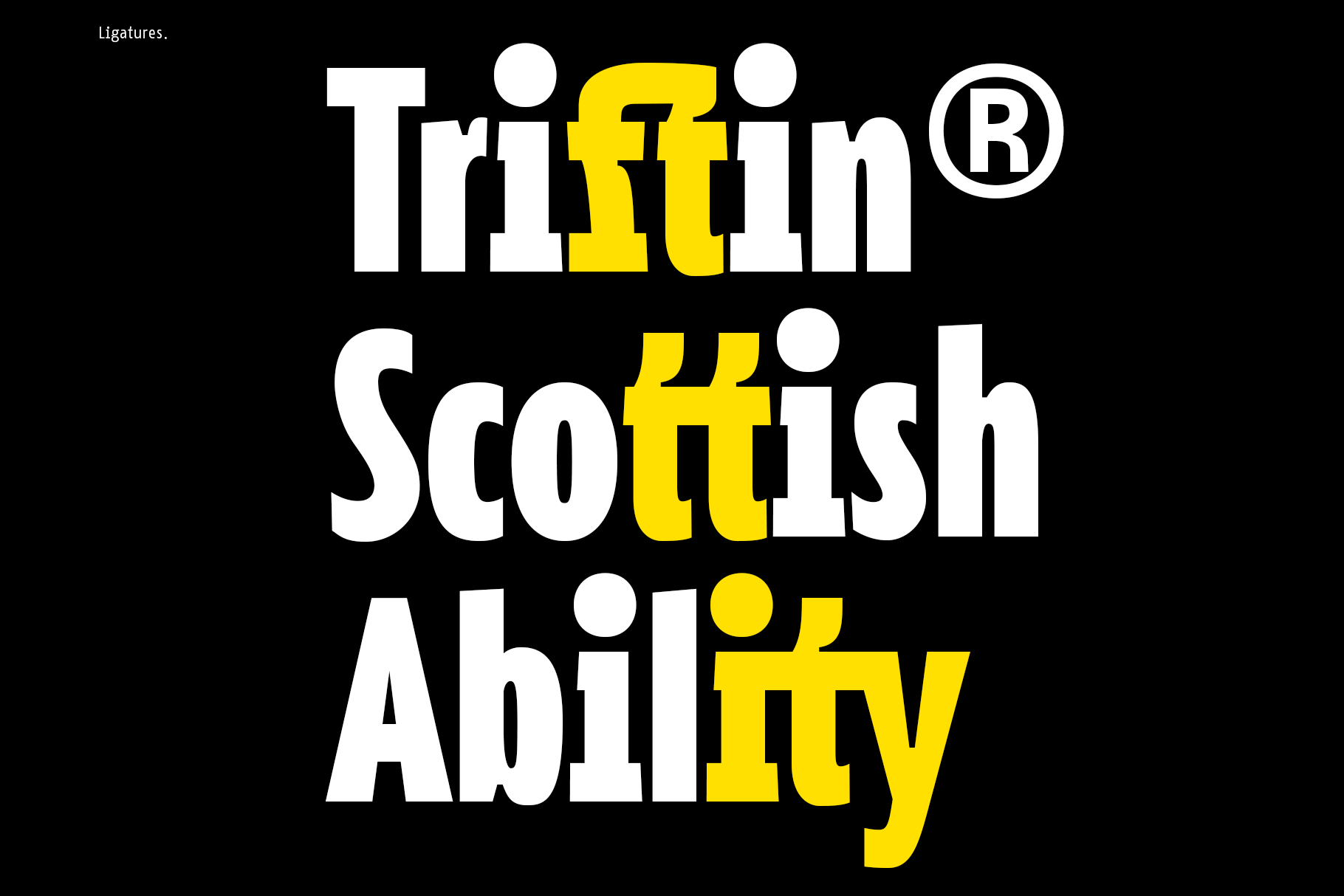 Triffin Scottish Ability ligatures font with yellow highlighted letter combinations on black