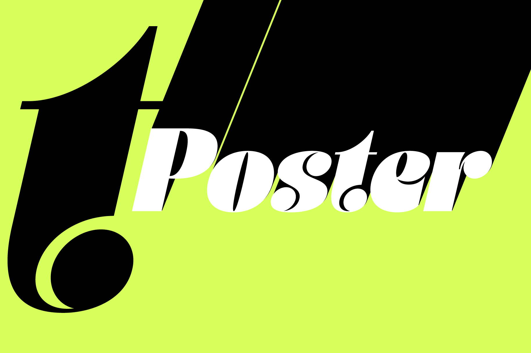 Bold neon yellow poster with black geometric shapes, serif text reads "poster" in white