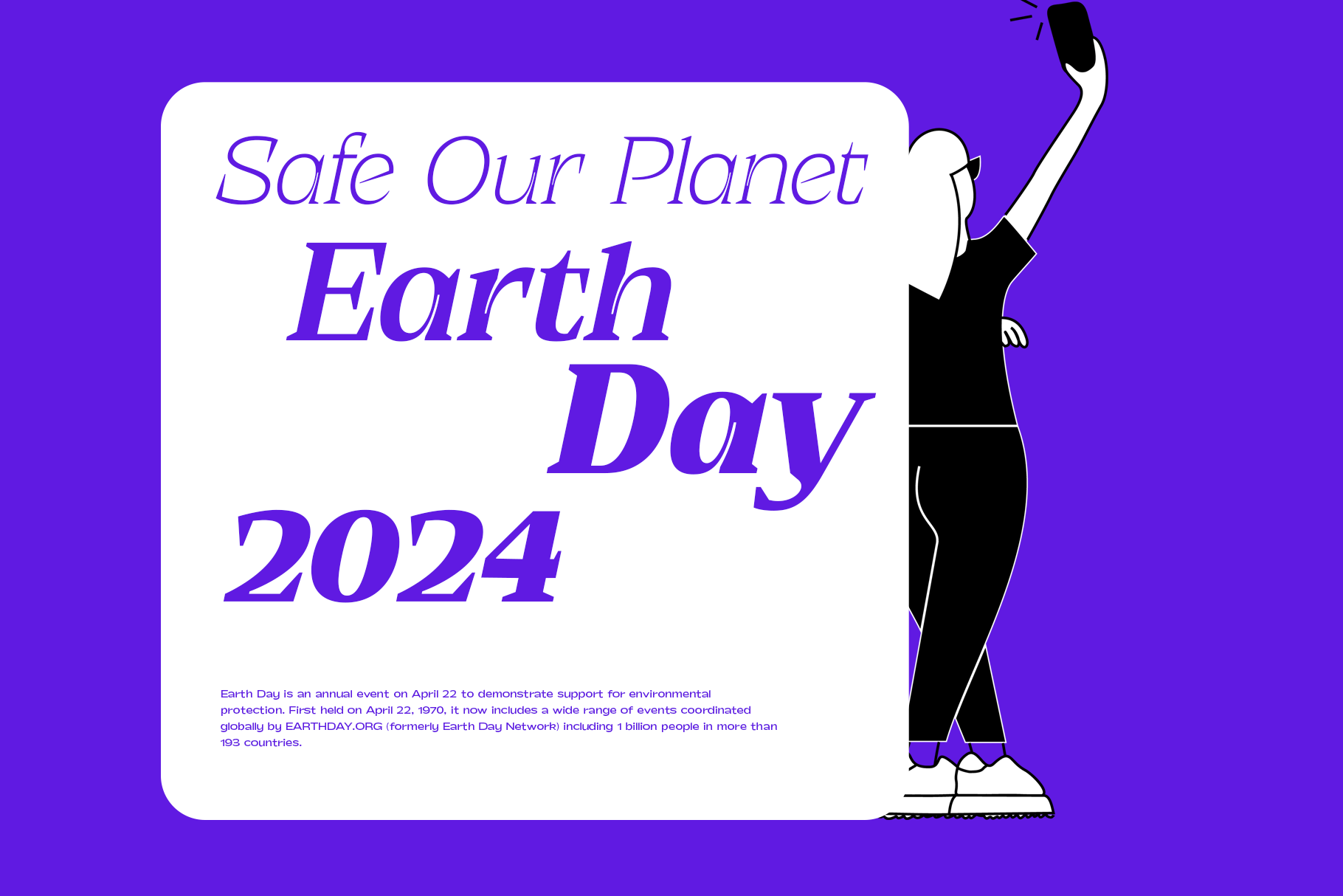 Vibrant Earth Day 2024 poster with bold purple text on white card, celebrating environmental action
