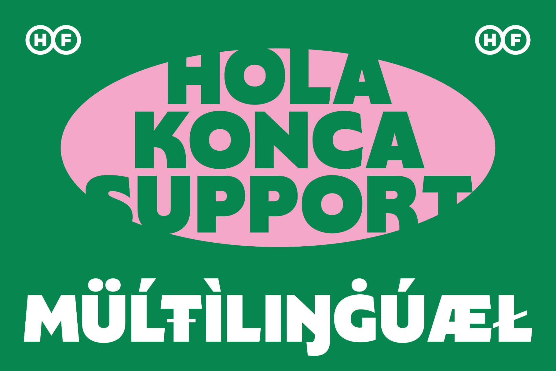 Hola Konoa Support multilingual branding graphic with bold green type on pink speech bubble