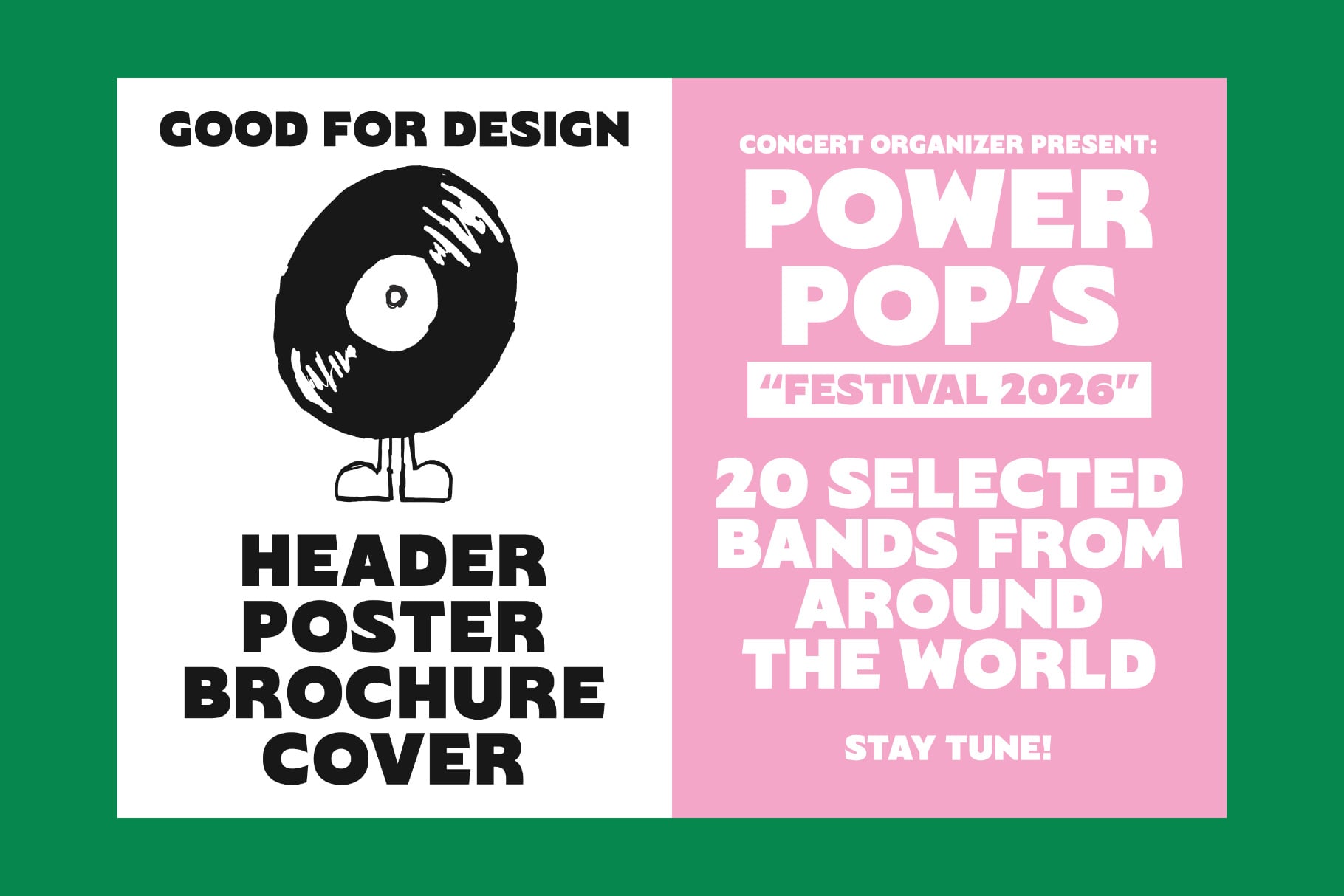 Bold split layout with vinyl record character on left, pink festival poster copy on right