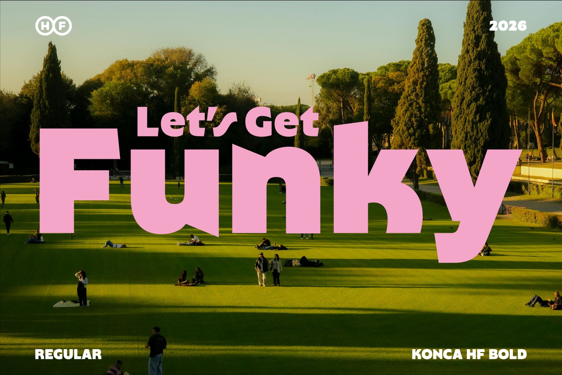 Bold pink typography reading "Let's Get Funky" overlaid on sunny park landscape with trees