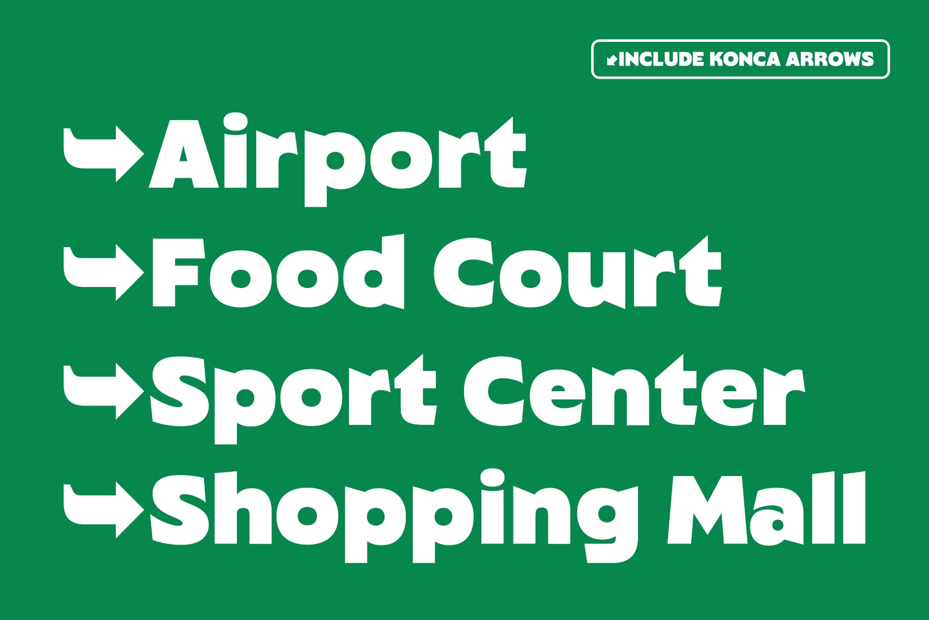 Directional signage mockup with white Konca arrows pointing to Airport, Food Court, Sport Center, Shopping Mall on green background