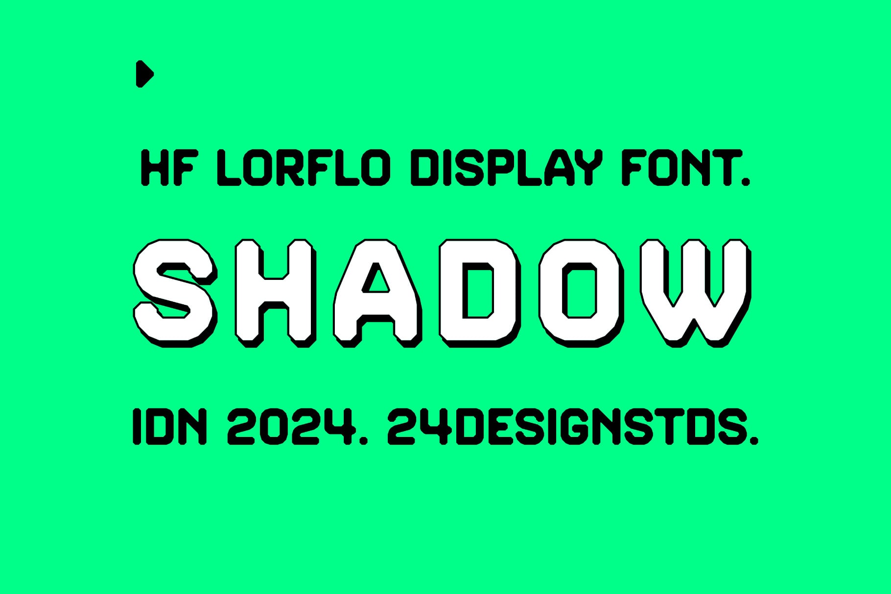 HF Lorflo Shadow display font in bold white letters on neon green background