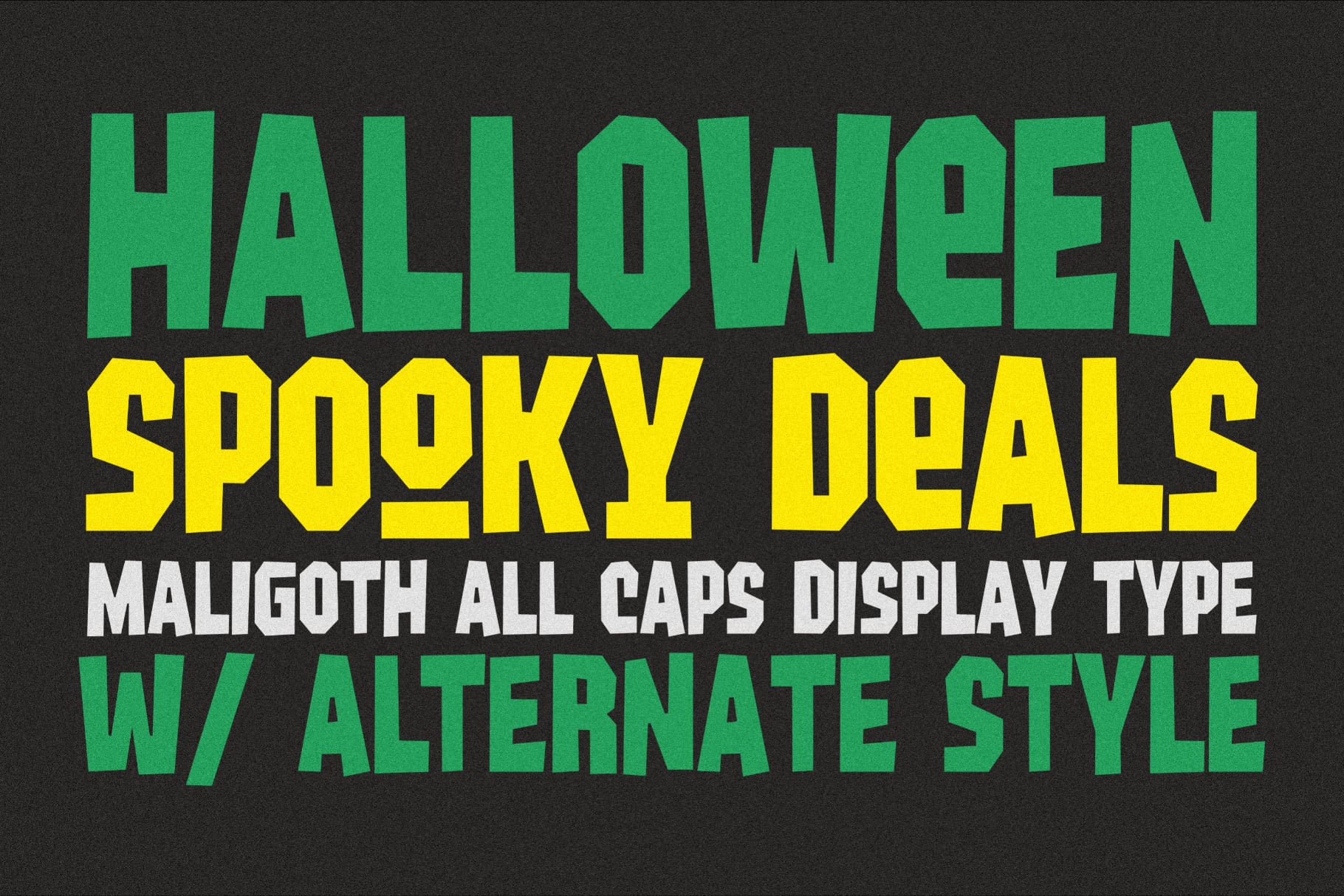 Bold Halloween display font in neon green, yellow, white with chunky all-caps Maligoth typeface