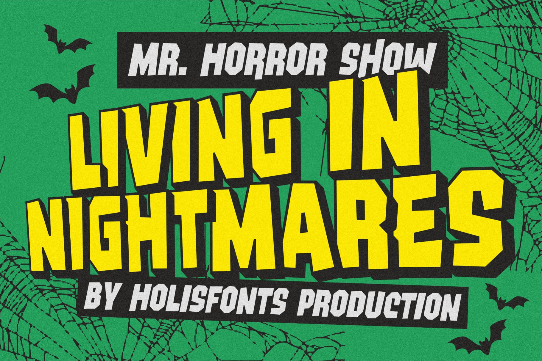 Retro horror movie poster with bold yellow lettering, black banner, green background, bats, spiderwebs
