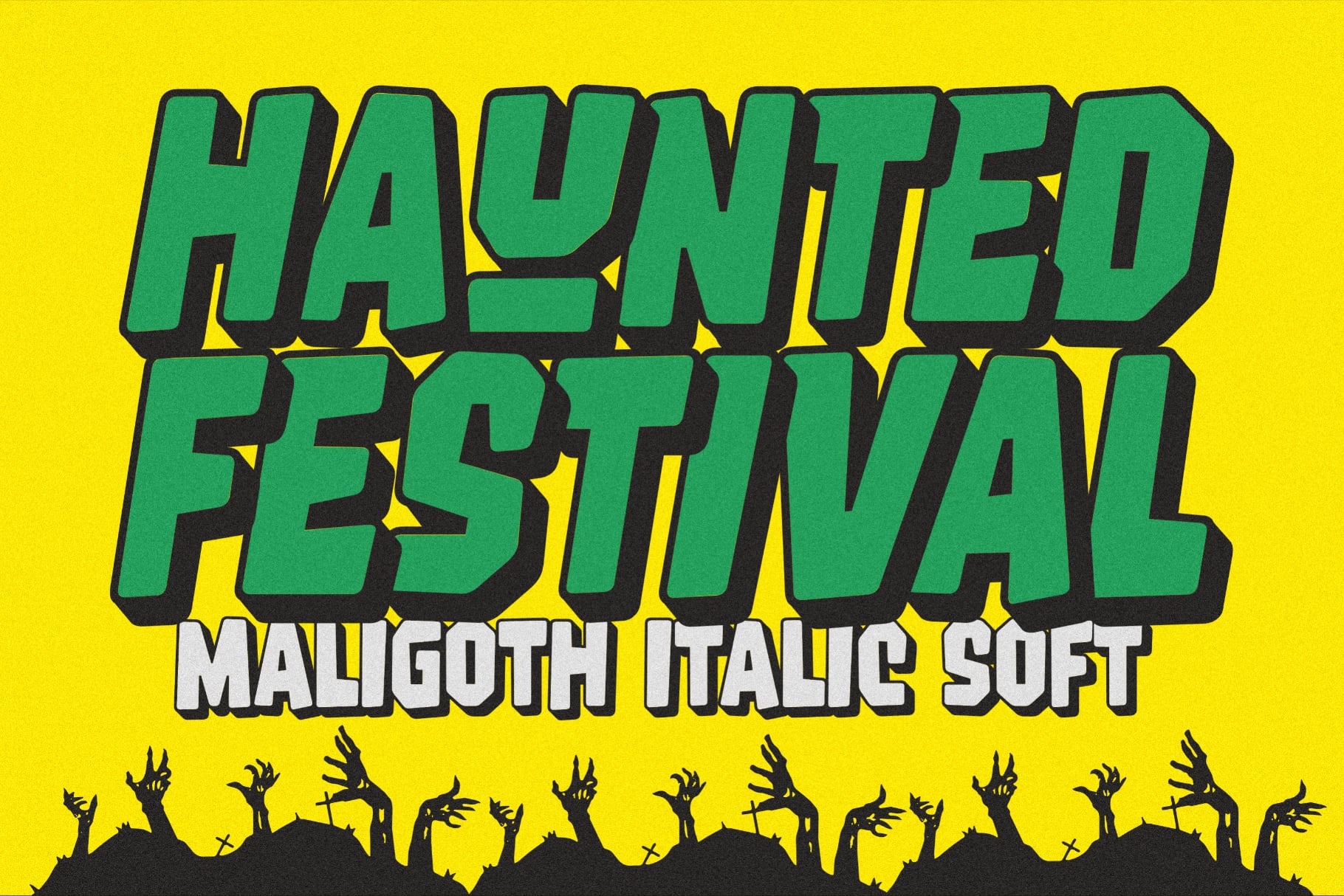 Haunted Festival Maligoth Italic Soft font with zombie hands silhouette on bright yellow