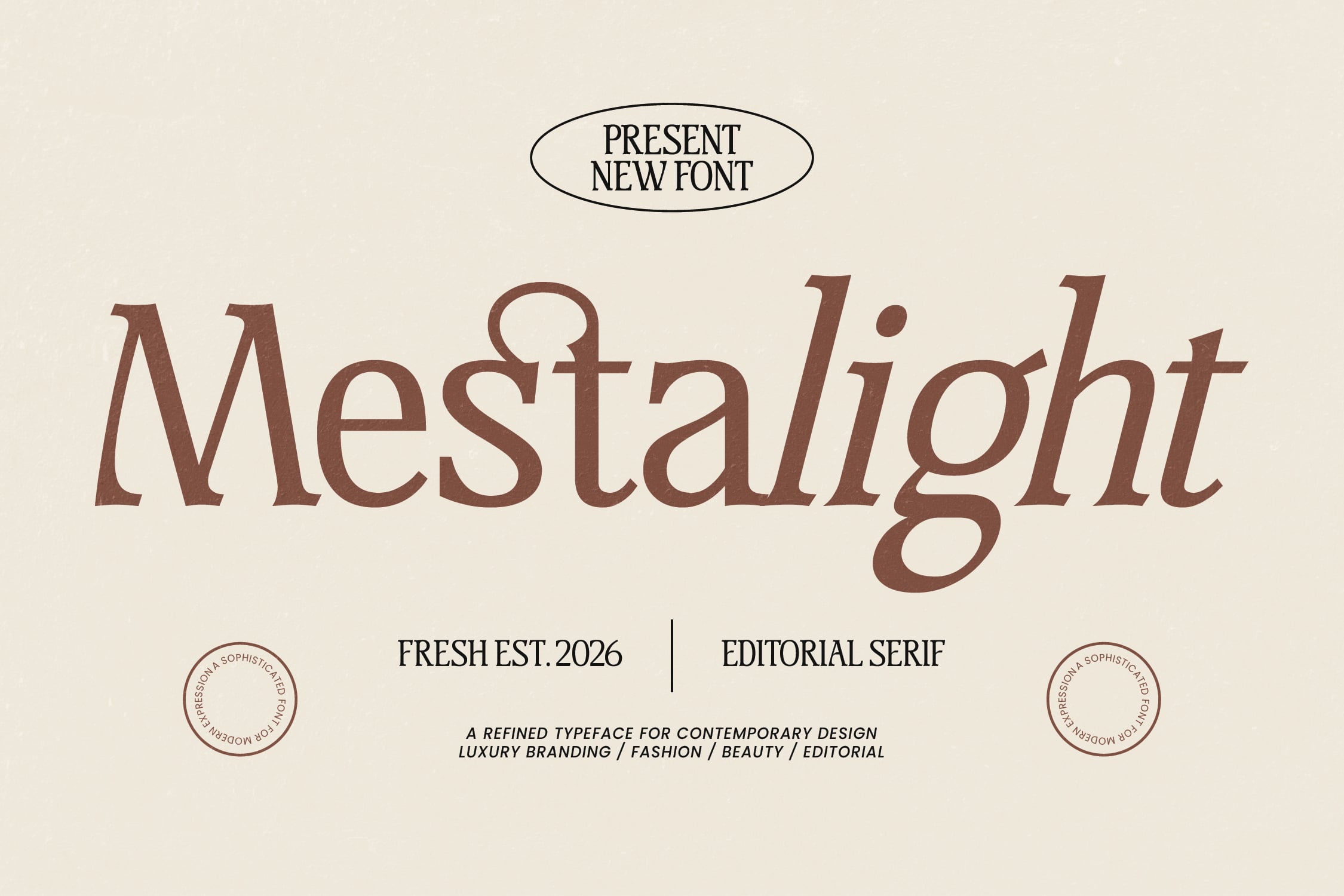 Mestalight serif font in warm brown with elegant presentation badge on cream background