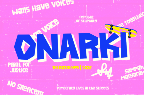 Neon pink graffiti wall with bold blue "ONARK1" letters, yellow skateboard, protest slogans scattered around