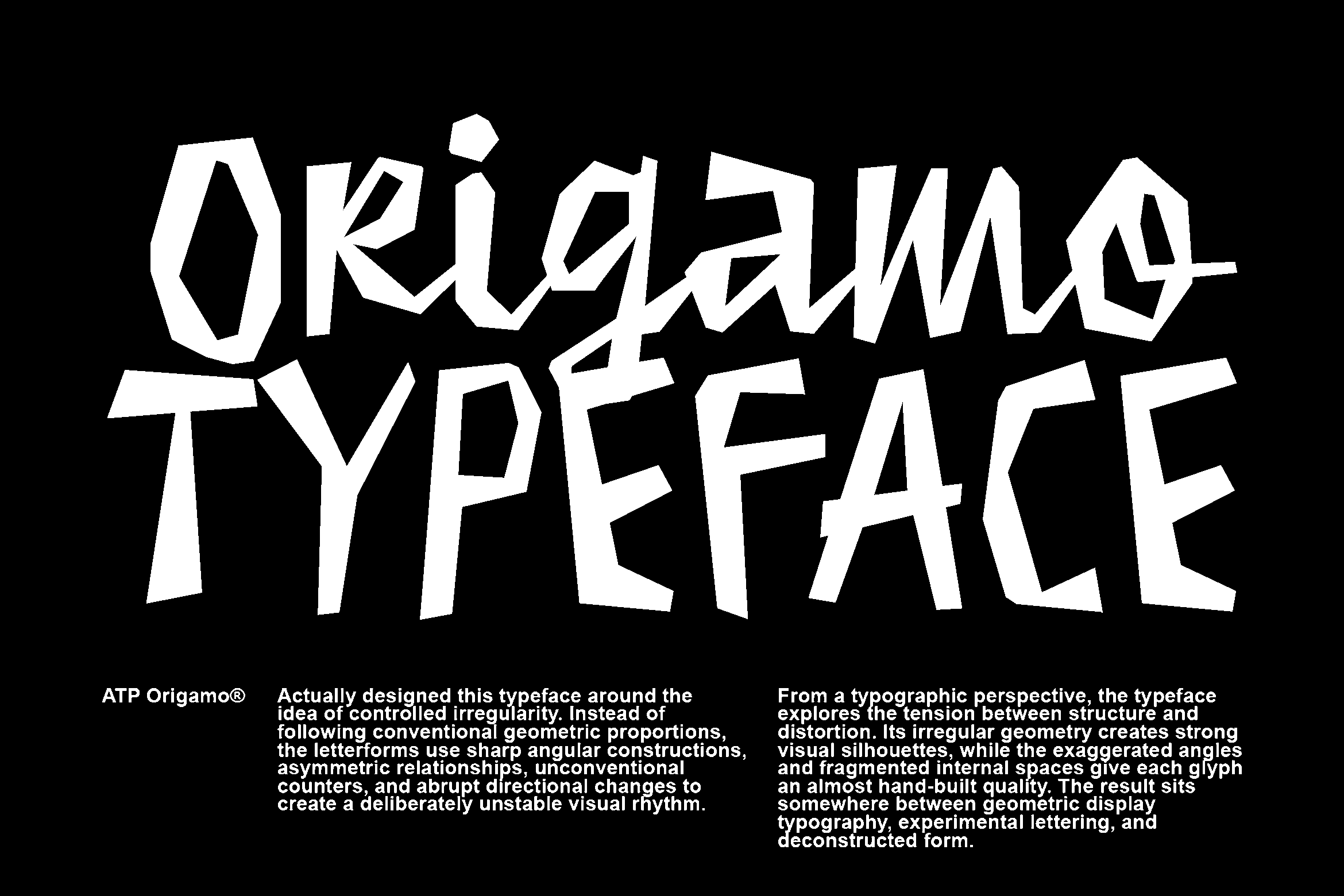 Origamo typeface with jagged angular letters in white on black background