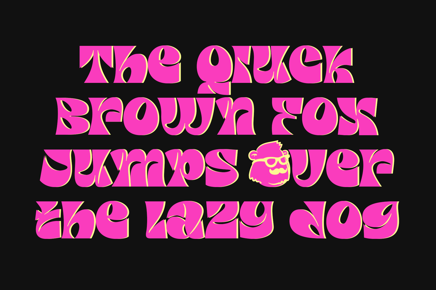 Bold neon pink display font with lime green cutouts on black background